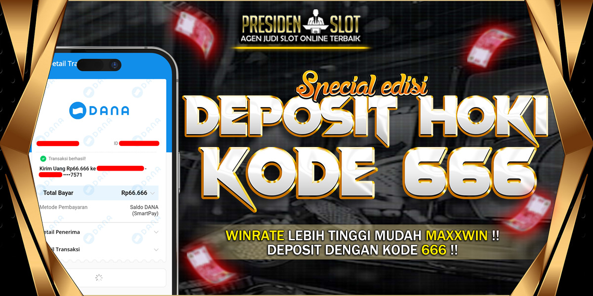 DEPOSIT HOKI 666
